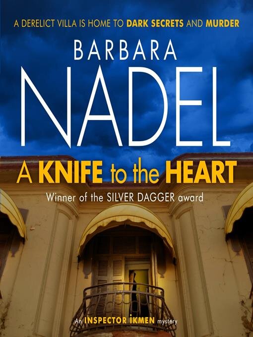 Title details for A Knife to the Heart by Barbara Nadel - Available